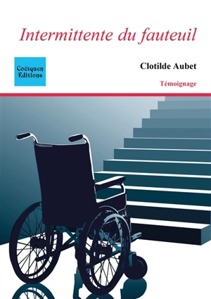 Intermittente du fauteuil - Clotilde Aubet