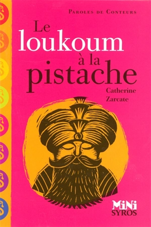 Le loukoum à la pistache - Catherine Zarcate