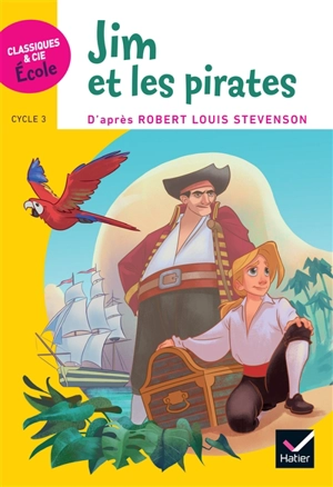 Jim et les pirates : cycle 3 - Hélène Potelet