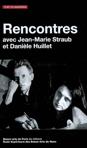 Rencontres avec Jean-Marie Straub et Danièle Huillet - Jean-Marie Straub