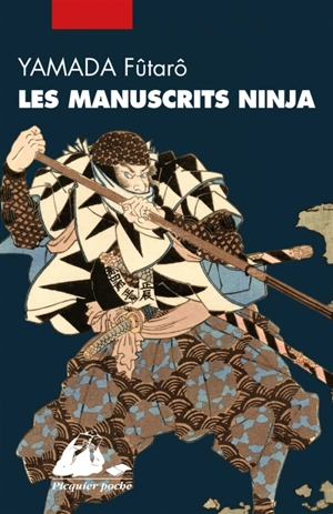 Les manuscrits ninja - Fûtarô Yamada