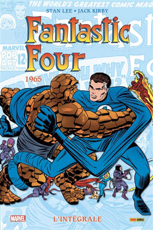 Fantastic Four : l'intégrale. Vol. 4. 1965 - Stan Lee