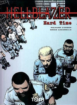 Hellblazer. Vol. 1. Hard time - Brian Azzarello