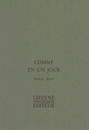 Comme en un jour - Pascal Riou