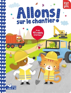 Allons sur le chantier ! - Rebecca Gerlings