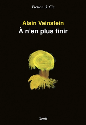 A n'en plus finir - Alain Veinstein