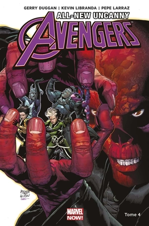 All-New Uncanny Avengers. Vol. 4. Crâne rouge - Gerry Duggan