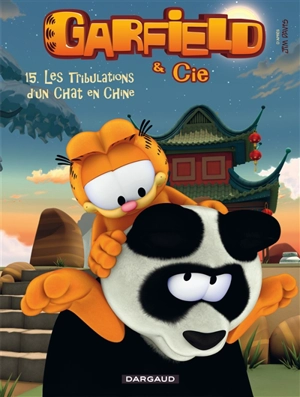 Garfield & Cie. Vol. 15. Les tribulations d'un chat en Chine - Cédric Michiels