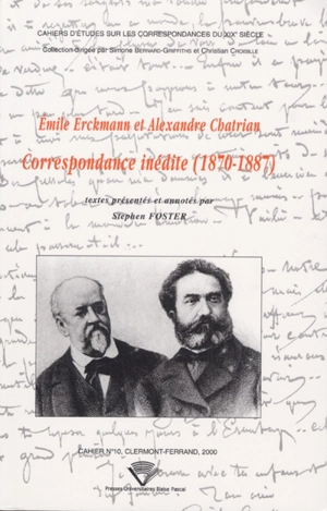 Emile Erckmann et Alexandre Chatrian : correspondance inédite, 1870-1887 - Emile Erckmann