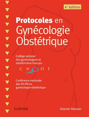 Protocoles en gynécologie obstétrique - Collège national des gynécologues et obstétriciens français