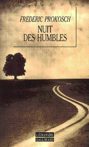 Nuit des humbles - Frederic Prokosch