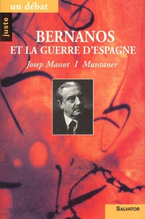 Bernanos et la guerre d'Espagne - Josep Massot i Muntaner