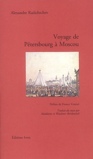 Voyage de Pétersbourg à Moscou - Alexandre Radichtchev