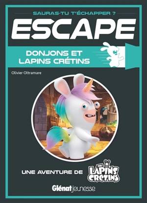 Donjons et lapins crétins : une aventure de The lapins crétins - Olivier Oltramare