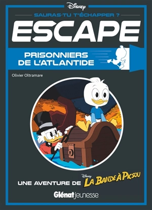 Prisonniers de l'Atlantide : une aventure de la bande à Picsou - Olivier Oltramare