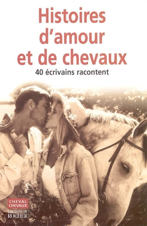 Histoires d'amour (et de chevaux)