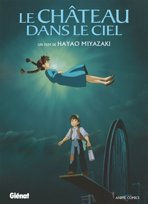 Le château dans le ciel - Hayao Miyazaki