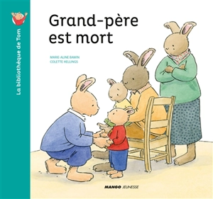 Grand-père est mort - Marie-Aline Bawin