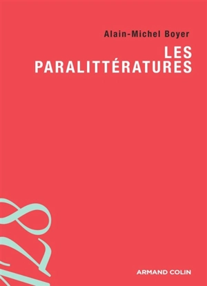 Les paralittératures - Alain-Michel Boyer