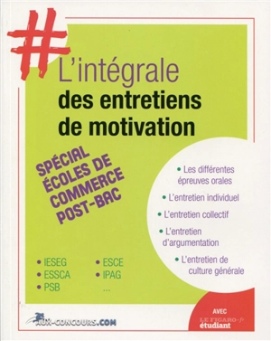 L'intégrale des entretiens de motivation des écoles de commerce post-bac - Malika Ghemmaz