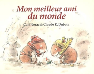 Mon meilleur ami du monde - Carl Norac