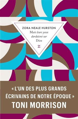 Mais leurs yeux dardaient sur Dieu - Zora Neale Hurston