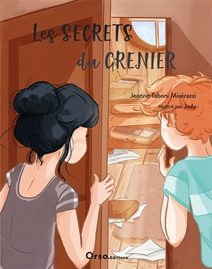 Les secrets du grenier - Jeanne Taboni Misérazzi