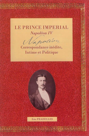 Correspondance intime & politique. Vol. 1 - Louis Bonaparte