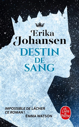 La trilogie du Tearling. Vol. 3. Destin de sang - Erika Johansen