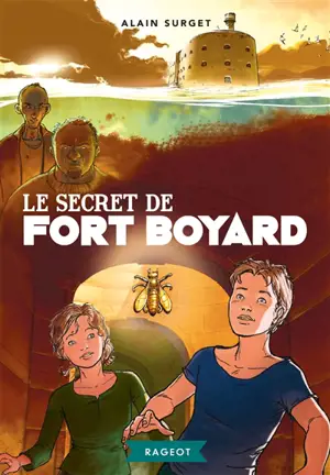 Le secret de fort Boyard - Alain Surget