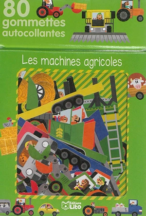 Les machines agricoles : 80 gommettes autocollantes - Audrey Brien