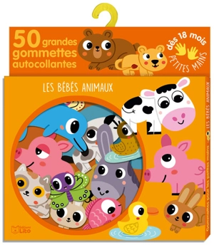 Les bébés animaux : 50 grandes gommettes autocollantes - Sonia Baretti