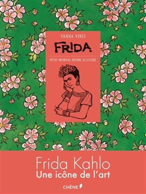 Frida : petit journal intime illustré - Vanna Vinci