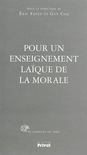 Pour un enseignement laïque de la morale