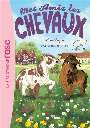 Mes amis les chevaux. Vol. 16. Moustique est amoureux - Sophie Thalmann