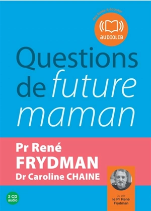 Questions de future maman - René Frydman