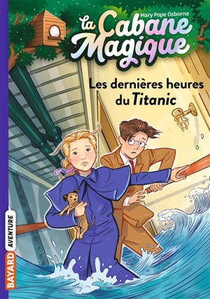 La cabane magique. Vol. 16. Les dernières heures du Titanic - Mary Pope Osborne