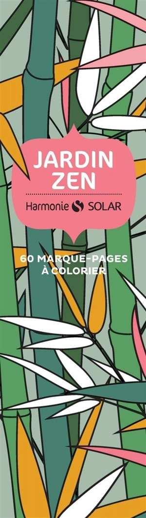 Jardin zen : 60 marque-pages à colorier - Clara Catalan