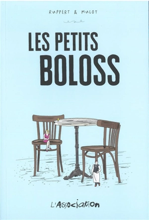 Les petits boloss - Florent Ruppert