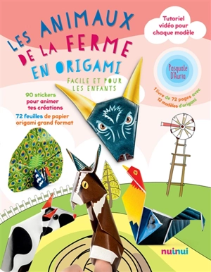 Les animaux de la ferme en origami faciles et pour les enfants - Pasquale D'Auria