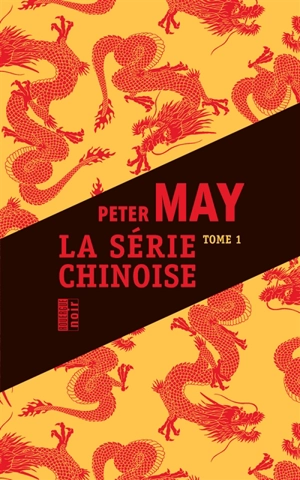 La série chinoise. Vol. 1 - Peter May