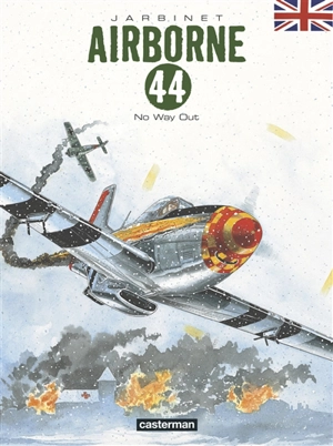 Airborne 44. Vol. 5. No way out - Philippe Jarbinet