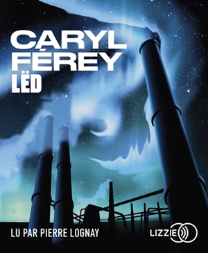 Lëd - Caryl Férey