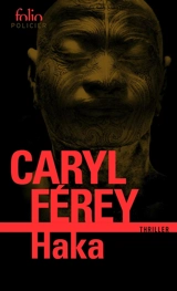 Haka : thriller - Caryl Férey