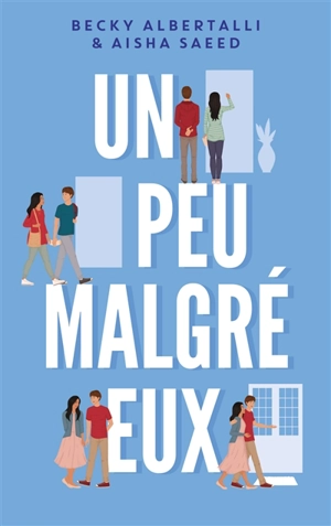 Un peu malgré eux - Becky Albertalli