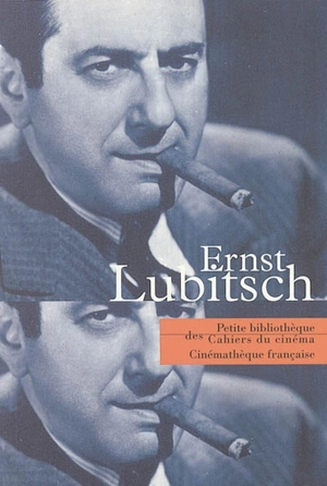 Ernst Lubitsch - Bernard Eisenschitz