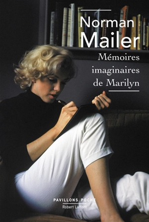 Mémoires imaginaires de Marilyn - Norman Mailer