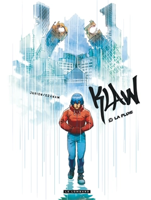 Klaw. Vol. 10. La pluie - Antoine Ozanam