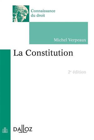 La Constitution - Michel Verpeaux