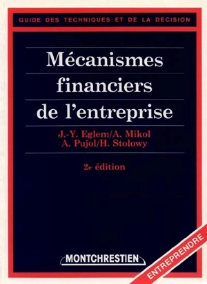 Les Mécanismes financiers de l'entreprise - Jean-Yves Eglem